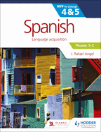 Spanish for the IB MYP 4&5 Phases 1-2: By Concept