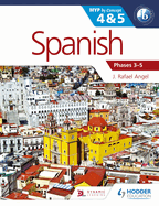 Spanish for the IB MYP 4 & 5 (Phases 3-5): By Concept