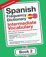 Spanish Frequency Dictionary - Intermediate Vocabulary: 2501-5000 Most Common Spanish Words