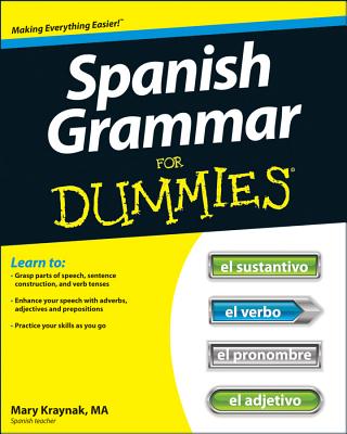 Spanish Grammar for Dummies - Kraynak, Cecie