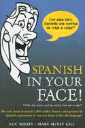 Spanish in Your Face!