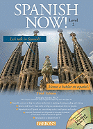 Spanish Now! Level 2 with Audio Cds, 3rd Edition