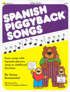 Spanish Piggyback Songs