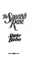 Spanish Rose - Busbee, Shirlee