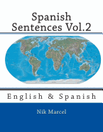 Spanish Sentences Vol.2: English & Spanish