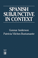 Spanish subjunctive in context