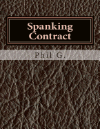 Spanking Contract - G, Phil