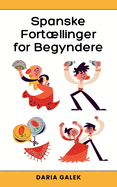 Spanske Fortllinger for Begyndere