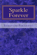Sparkle Forever: Inspirational Poetry