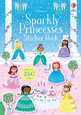Sparkly Princesses Sticker Book - Robson, Kirsteen