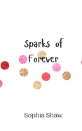 Sparks of Forever