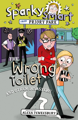 Sparky Smart from Priory Park: The Wrong Toilet and Other Disasters - Tewkesbury, Alexa