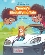 Sparky's Electrifying Tale