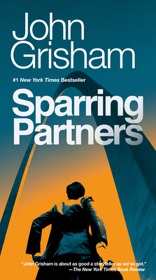 Sparring Partners - Grisham, John