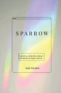 Sparrow: a poetry collection