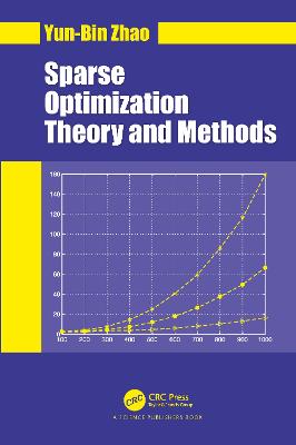 Sparse Optimization Theory and Methods - Zhao, Yun-Bin