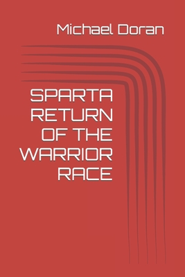 Sparta Return of the Warrior Race - Doran, Michael