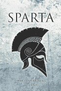 Spartan Training Journal: Spartan Themed Mma Training Journal/Bjj Training Journal/Gym Workout Notepad.