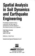 Spatial Analysis in Soil Dynamics and Earthquake Engineering - Frost, J David (Editor)