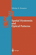 Spatial Hysteresis and Optical Patterns