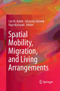 Spatial Mobility, Migration, and Living Arrangements