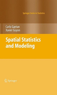 Spatial Statistics and Modeling - Gaetan, Carlo, and Guyon, Xavier