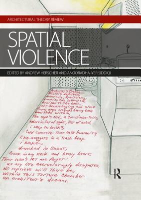 Spatial Violence - Herscher, Andrew (Editor), and Siddiqi, Anooradha (Editor)