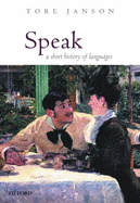 Speak: A Short History of Languages