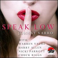 Speak Low - Johnny Varro