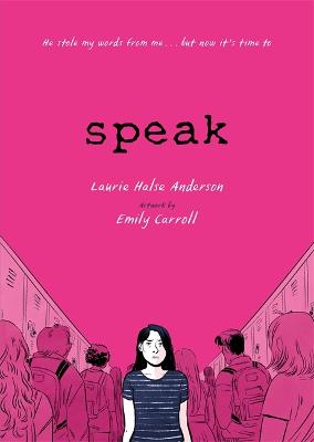 Speak: The Graphic Novel - Halse Anderson, Laurie