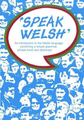 Speak Welsh: 2nd Edition - Jones, John