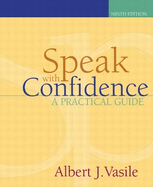 Speak with Confidence: A Practical Guide