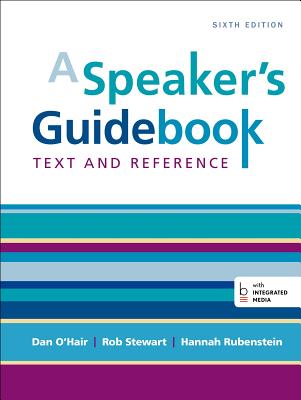 Speaker's Guidebook: Text and Reference - O'Hair, Dan