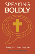 Speaking Boldly: Sharing God's Word Every Day