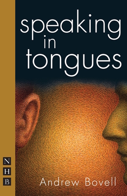 Speaking in Tongues - Bovell, Andrew