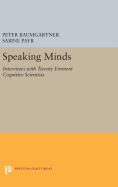 Speaking Minds: Interviews with Twenty Eminent Cognitive Scientists