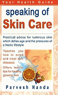 Speaking of Skin Care: Your Health Guide