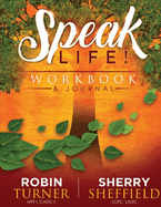 Speaklife! Workbook & Journal