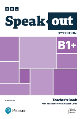 Speakout 3ed B1+ Teacher's Book with Teacher's Portal Access Code - Pearson Education