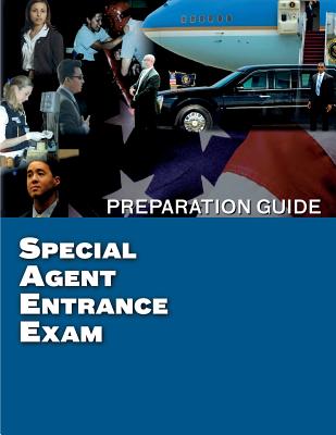 Special Agent Entrance Exam Preparation Guide - U S Department of Homeland Security
