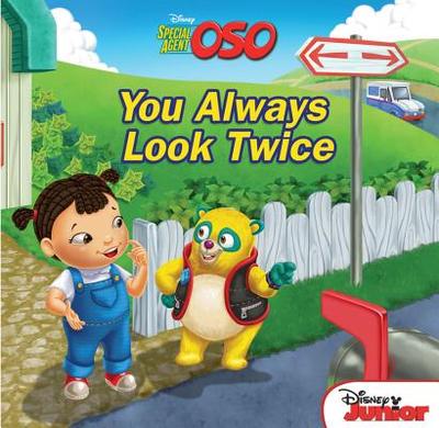 Special Agent Oso You Always Look Twice - Disney Books