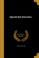 Special Day Exercises..