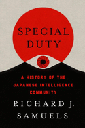 Special Duty: A History of the Japanese Intelligence Community