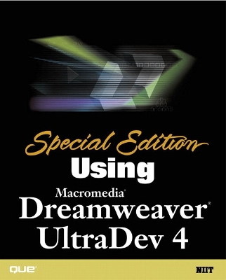 Special Edition Using Macromedia Dreamweaver UltraDev 4 - NIIT, and Muralimohan, Priya, and Shankar, Kalawati