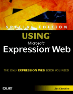 Special Edition Using Microsoft Expression Web - Cheshire, Jim, Dr.
