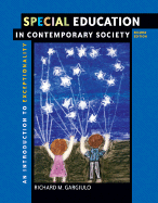 Special Education in Contemporary Society: An Introduction to Exceptionality (Paperback Version with First Person CD-ROM and Infotrac) - Gargiulo, Richard M, Mr.