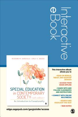Special Education in Contemporary Society Interactive eBook 6e: An Introduction to Exceptionality - Gargiulo, Richard M, Mr., and Bouck, Emily C, Dr.