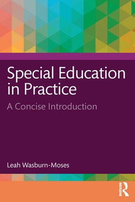 Special Education in Practice: A Concise Introduction - Wasburn-Moses, Leah