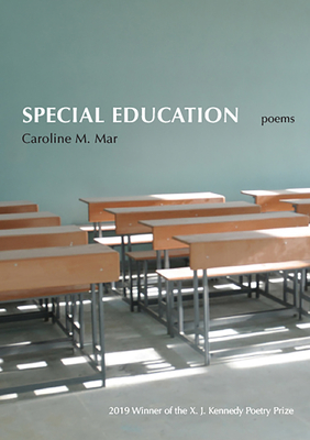 Special Education: Poems - Mar, Caroline M