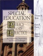 Special Education Policy and Practice: Accountability, Instruction and Social Challenges